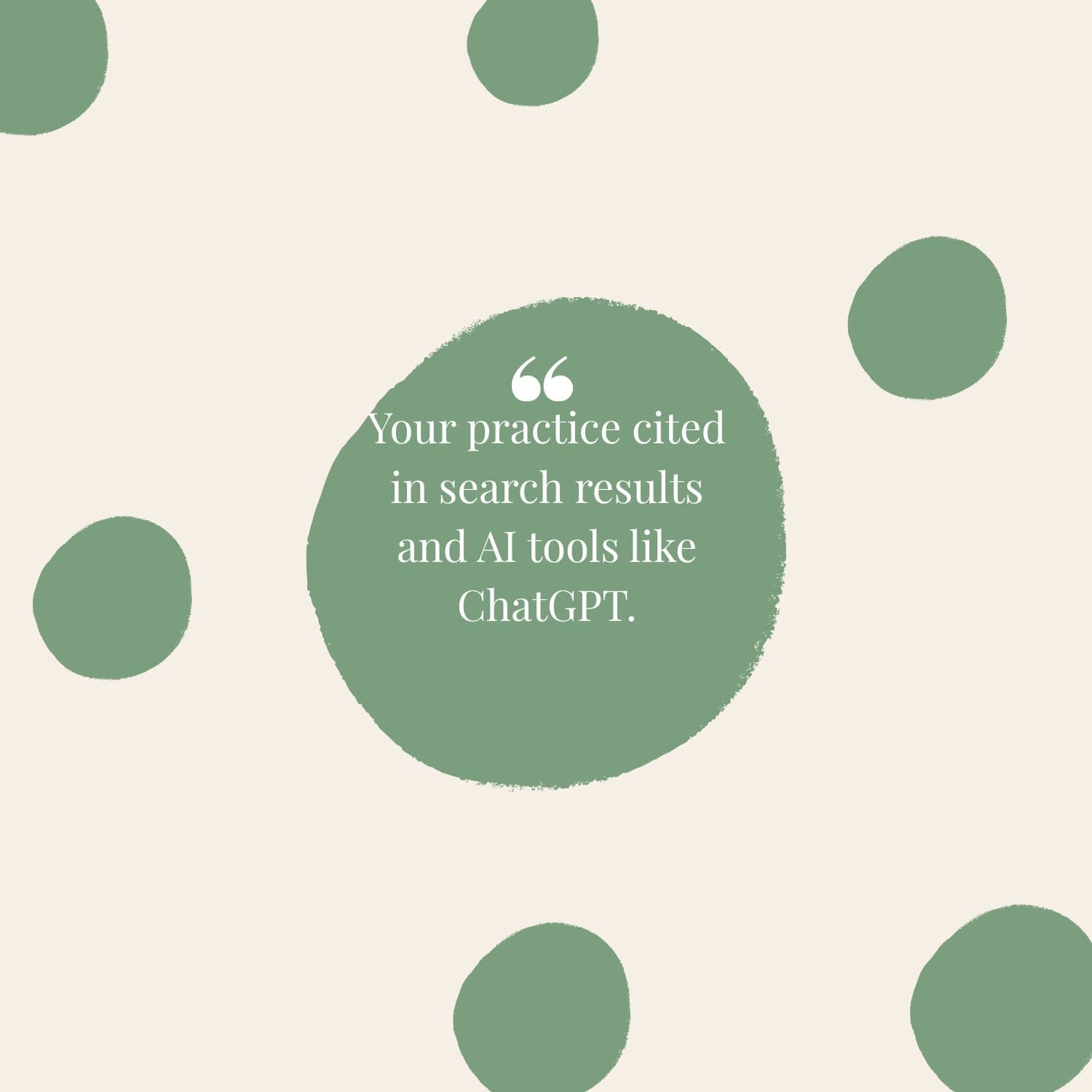 Your practice cited in search results and AI tools like ChatGPT